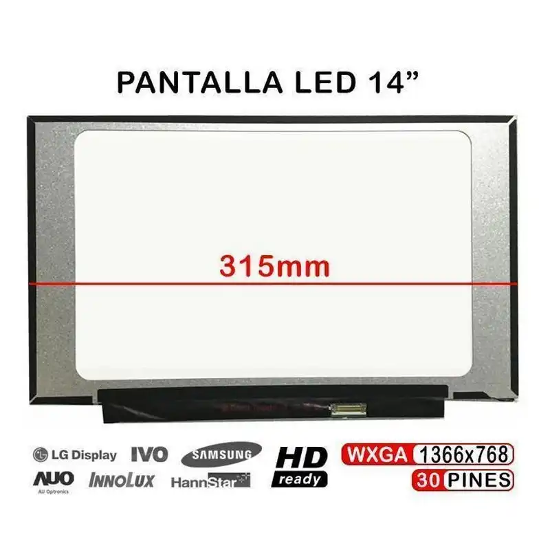 Pantalla LED 14" WXGA 315mm para Portátil B140XTN07.2 NT140WHM-N44 V8.0